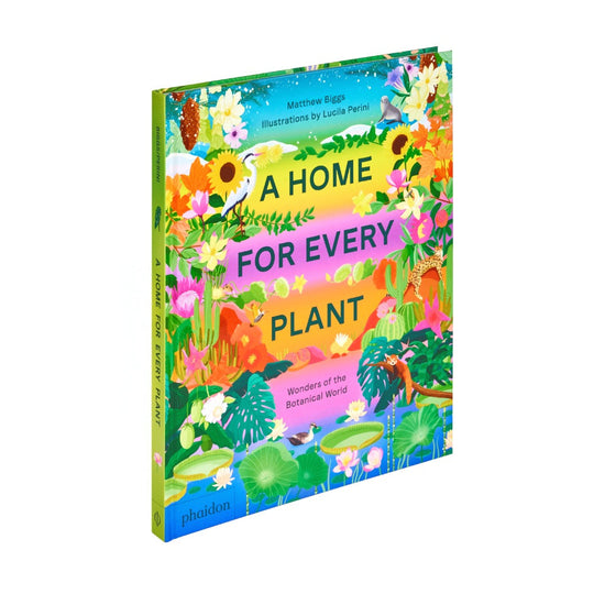 A Home for Every Plant: Wonders of the Botanical World