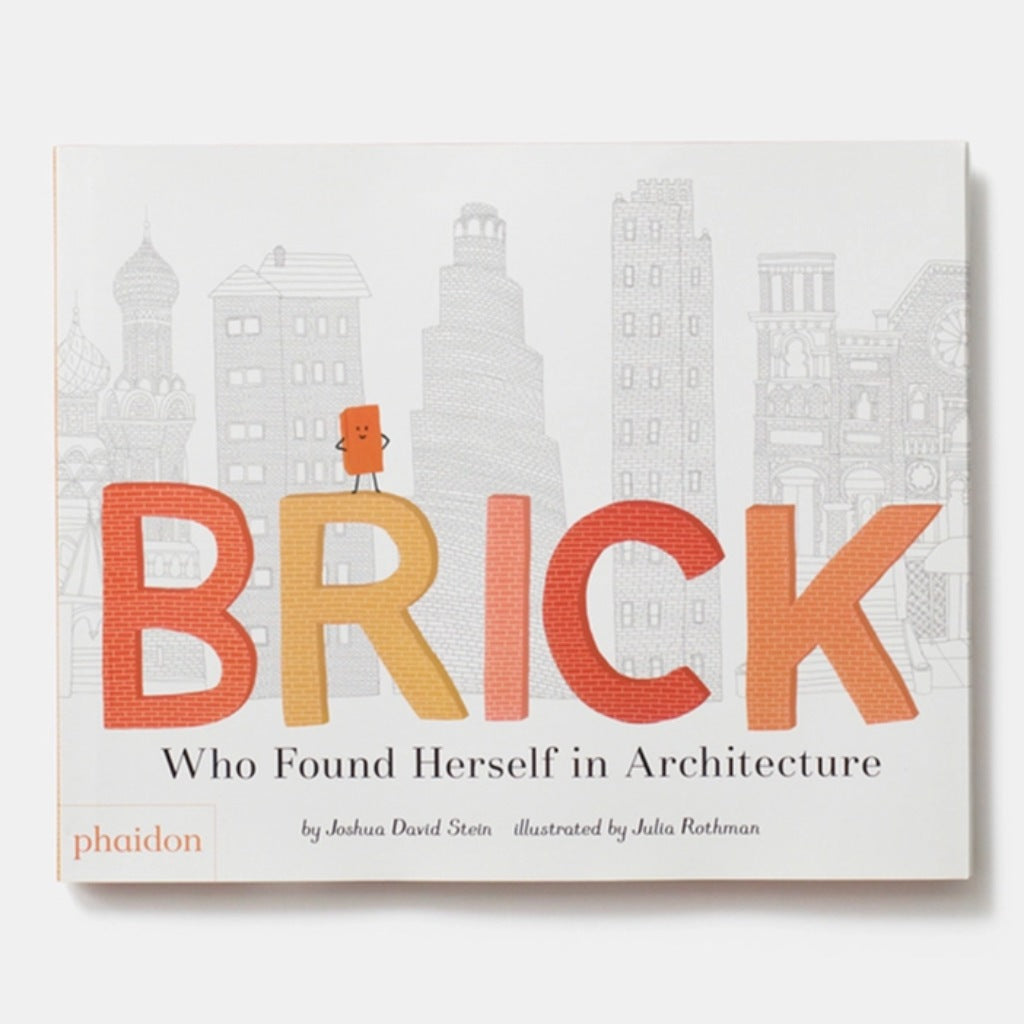 Brick: Who Found Herself in Architecture